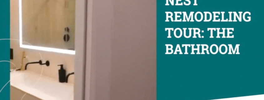 Nest Remodeling Tour: The Bathroom